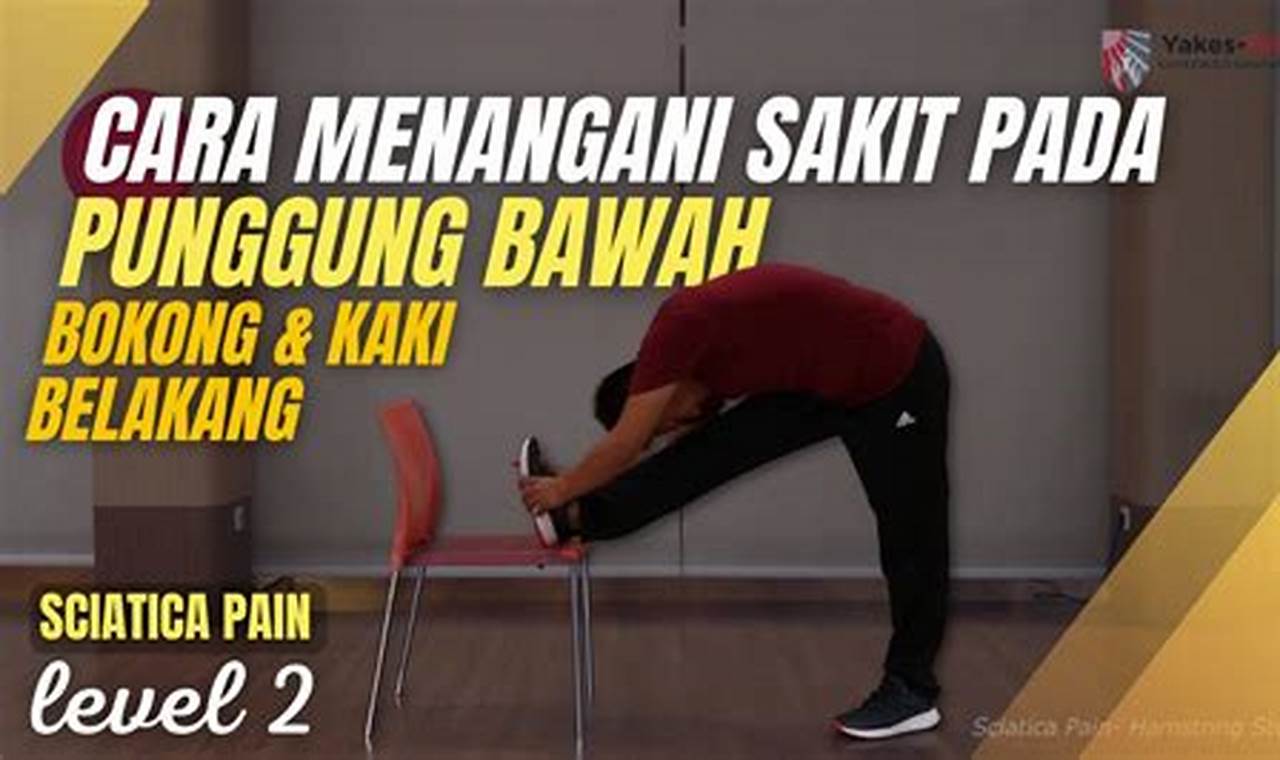 Cara Mengatasi Bokong Sakit